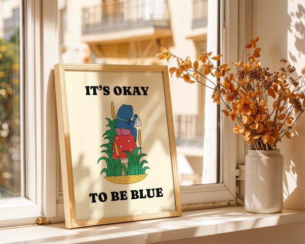It's okay to be blue retro frog poster