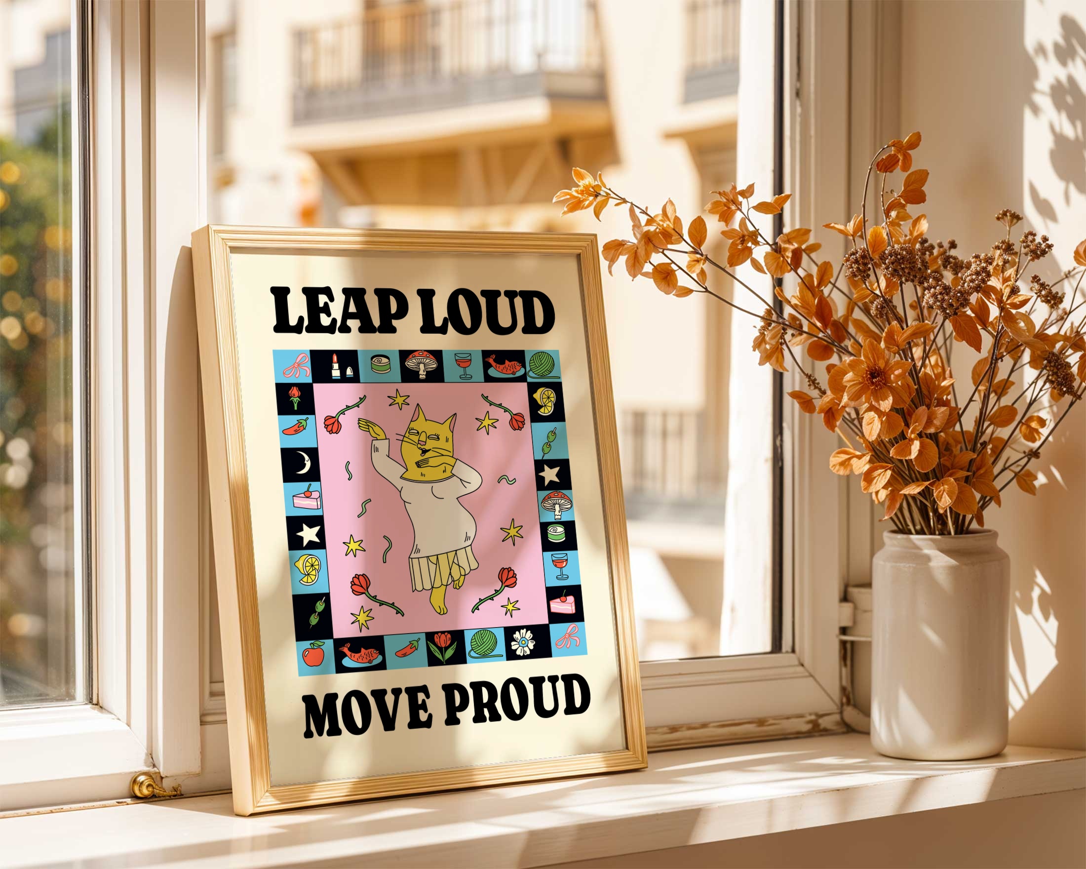 Leap loud move proud - pickled cactus prints - retro wall art print - positive quote print