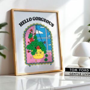 Hello gorgeous retro print wall art